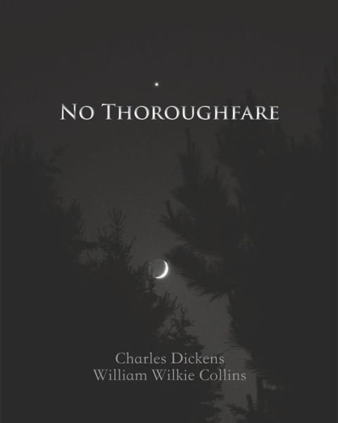 Cover for William Wilkie Collins · No Thoroughfare (Annotated) (Paperback Bog) (2020)