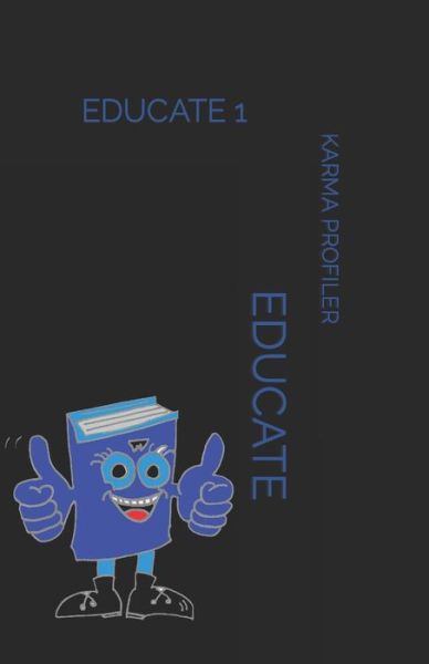 Cover for Karma Profiler · Educate (Paperback Book) (2020)