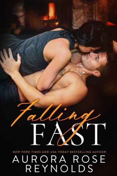 Falling Fast - Aurora Rose Reynolds - Libros - Independently Published - 9798717541732 - 5 de marzo de 2021