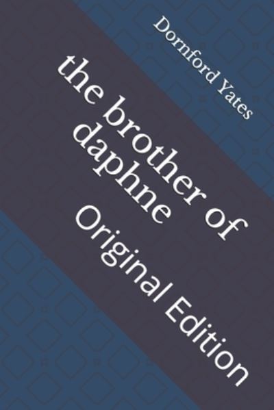 Cover for Dornford Yates · The brother of daphne (Paperback Book) (2021)