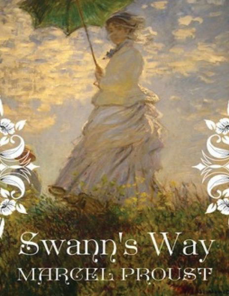 Cover for Marcel Proust · Swann's Way (Annotated) (Paperback Bog) (2021)