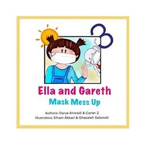 Cover for Darya Ahmadi · Ella and Gareth Mask Mess up (Paperback Book) (2021)