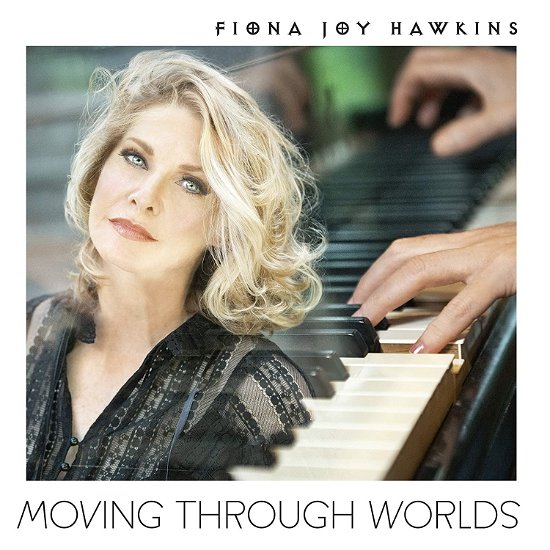 Moving Through Worlds - Fiona Joy Hawkins - Musikk - CLAY PASTE - 0018736532733 - 9. oktober 2020