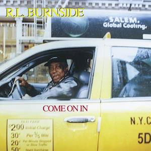 Cover for R.l. Burnside · Come on in (LP) [Colored Vinyl, Pink] (2023)