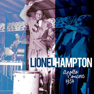 Apollo Concert 1954 - Lionel Hampton - Musiikki - BHM - 0090204705733 - torstai 2. huhtikuuta 2015