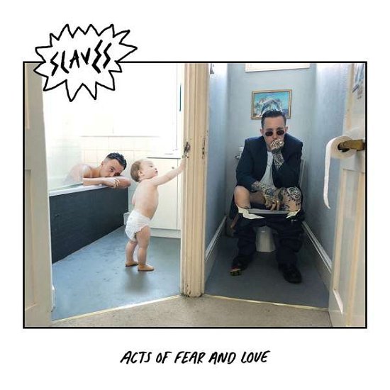 Cover for Slaves · Acts of Fear and Love (LP) (2018)