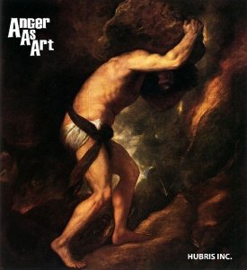 Cover for Anger As Art · Hubris Inc. (CD) (2013)