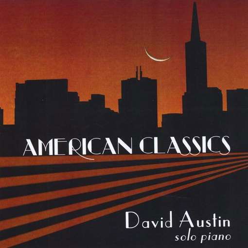 Cover for David Austin · American Classics (CD) (2011)