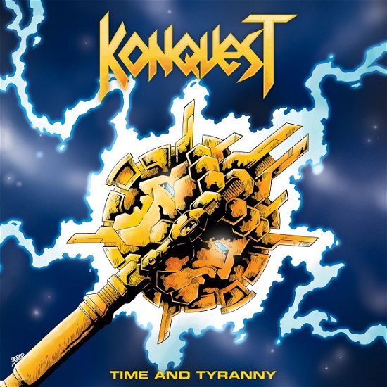 Time and Tyranny - Konquest - Muziek - NO REMORSE RECORDS - 0723803978733 - 28 oktober 2022