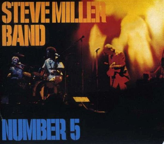 Number 5 - Steve Miller Band - Musikk - EDSEL - 0740155500733 - 17. september 2012