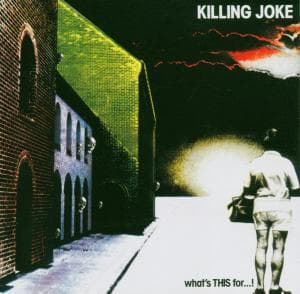 Cover for Killing Joke · What'S This For?! (VINYL) [Limited edition] (1980)