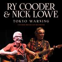 Cover for Ry Cooder &amp; Nick Lowe · Tokyo Warning (CD) (2020)