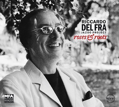 Cover for Del fra Riccardo · Roses &amp; Roots (CD) [Digipak] (2013)
