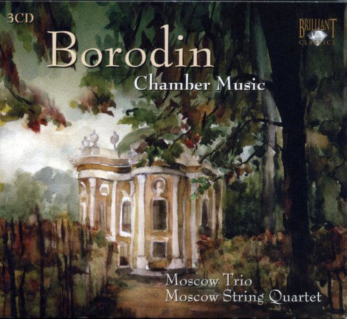 Complete Chamber Music - Borodin / Moscow String Quartet - Music - BRILLIANT CLASSICS - 0842977039733 - February 9, 2010