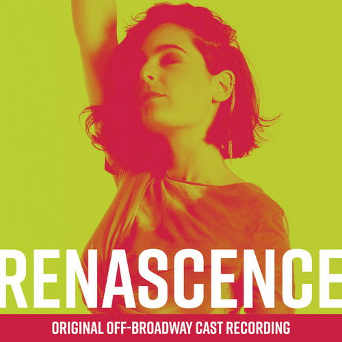 Cover for Renascence (Original Off-broadway Cast Recording) (CD) (2019)