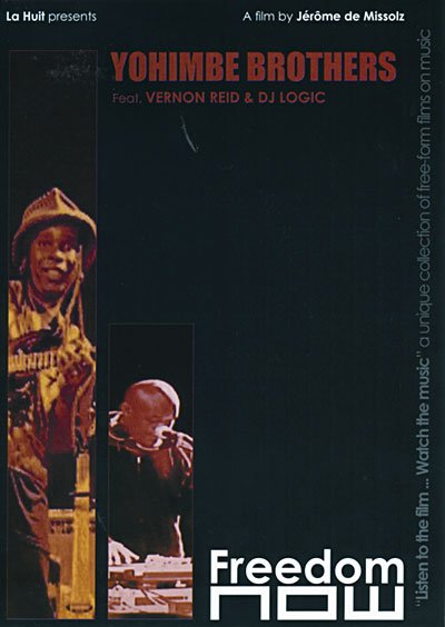 Yohimbe Brothers & Vernon Reid · Yohimbe Brothers (DVD) (2018)