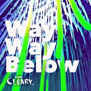 Cover for Yann Cleary · Way Way Below (CD) (2024)