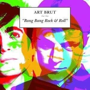 Cover for Art Brut · Bang Bang Rock and Roll (LP) (2005)