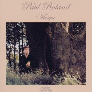 Masque - Paul Roland - Muziek - SYBORG MUSIC - 4025858061733 - 25 november 2011