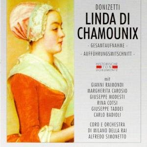 Linda Di Chamounix - G. Donizetti - Musiikki - CANTUS LINE - 4032250065733 - tiistai 31. toukokuuta 2005
