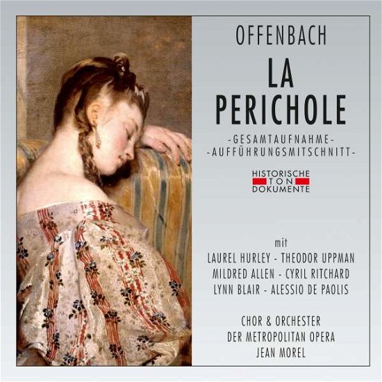 La Perichole - J. Offenbach - Música - CANTUS LINE - 4032250193733 - 8 de fevereiro de 2016
