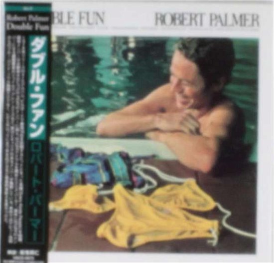 Cover for Robert Palmer · Double Fun &lt;limited&gt; (CD) [Japan Import edition] (2012)