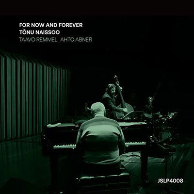 Tonu -Trio- Naissoo · For Now And Forever (LP) [Japan Import edition] (2023)