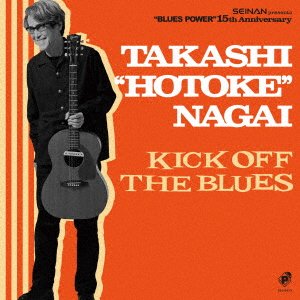 Kick Off The Blues - Takashi Nagai - Música - P-VINE - 4995879064733 - 17 de agosto de 2022