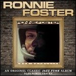 Cover for Ronnie Foster · Love Satellite ~ Expanded Edition (CD) (2012)