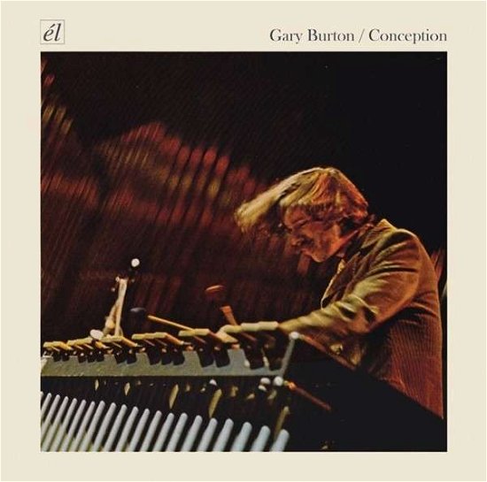 Conception - Gary Burton - Musikk - CHERRY RED - 5013929327733 - 26. august 2014