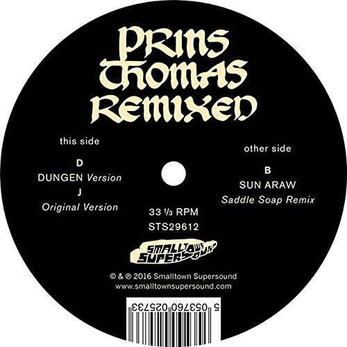 Dungen & Sun Araw Remixes - Prins Thomas - Music - SMALLTOWN SUPERSOUND - 5053760025733 - March 17, 2017