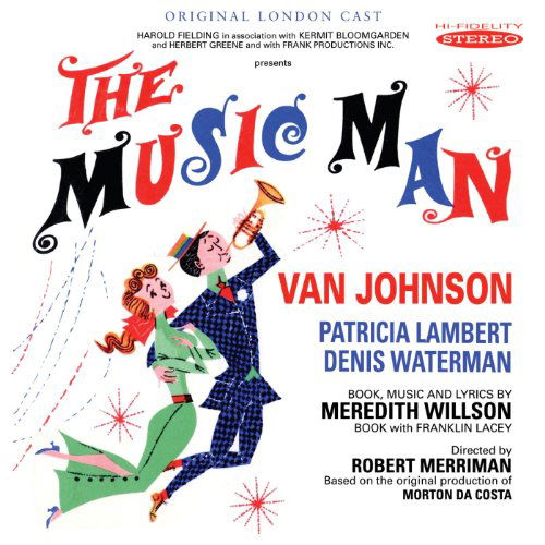 The Music Man - Original London Cast - Musik - SEPIA - 5055122111733 - 11. juli 2011