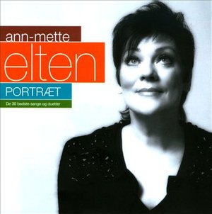 Portræt -30 Bedste Sange - Ann-mette Elten - Music -  - 5700776601733 - August 16, 2010