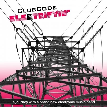 Cover for Clubcode · Elektrifyin' (CD)
