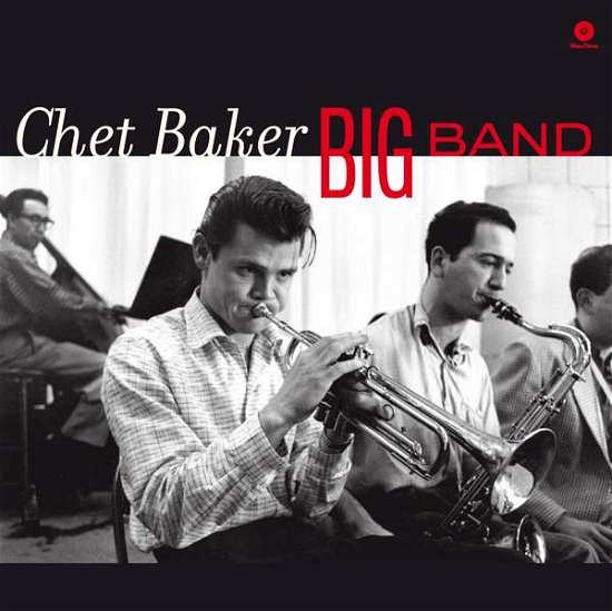 Cover for Chet Baker · Big Band (LP) [High quality, Limited edition] (2016)