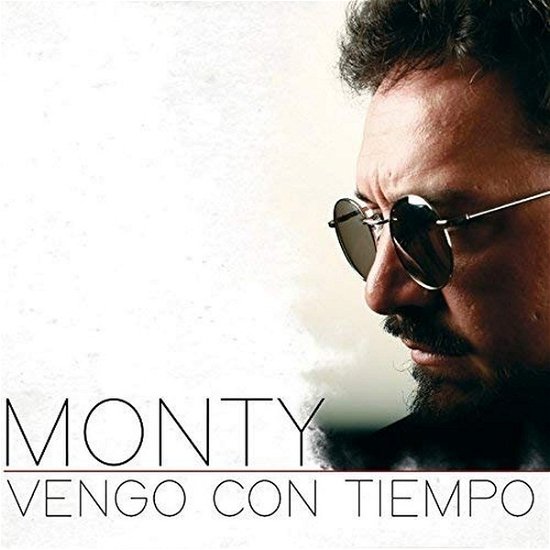 Vengo Con Tiempo - Monty - Musiikki - TSUNAMI - 8437006391733 - perjantai 1. kesäkuuta 2018