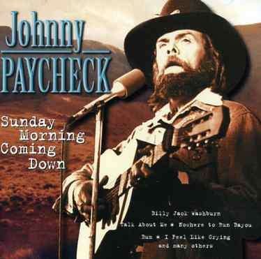 Cover for Johnny Paycheck · Sunday Morning Coming Dow (CD) (2003)