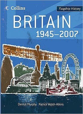 Cover for Derrick Murphy · Britain 1945-2007 - Flagship History (Paperback Bog) (2008)