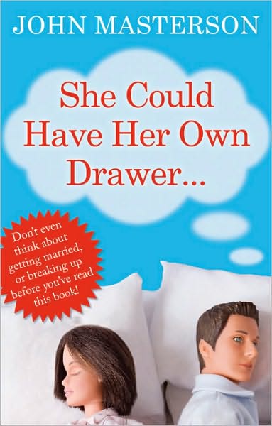 Cover for John Masterson · She Could Have Her Own Drawer (Hardcover Book)