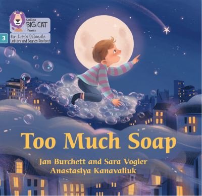 Cover for Jan Burchett · Too Much Soap: Phase 3 Set 2 - Big Cat Phonics for Little Wandle Letters and Sounds Revised (Taschenbuch) (2022)