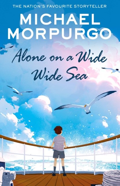 Cover for Michael Morpurgo · Alone on a Wide Wide Sea (Pocketbok) (2024)