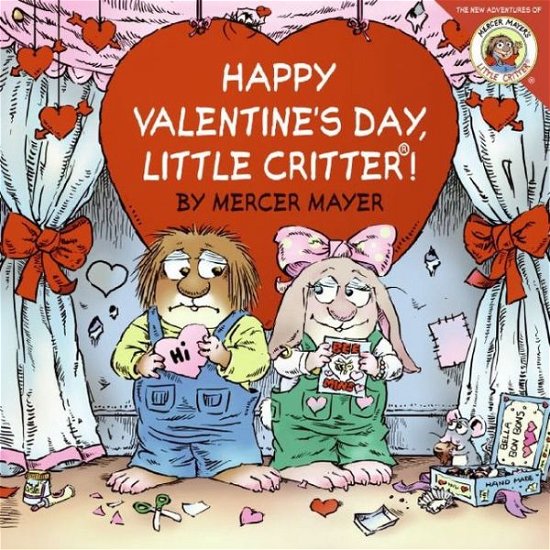 Cover for Mercer Mayer · Little Critter: Happy Valentine's Day, Little Critter! (Pocketbok) [Ltf edition] (2005)