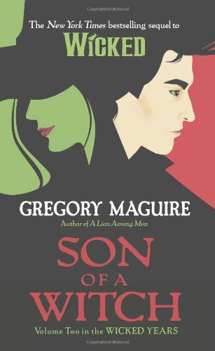 Son of a Witch - Wicked Years (Paperback) - Gregory Maguire - Books - HarperCollins Publishers Inc - 9780061714733 - December 1, 2008