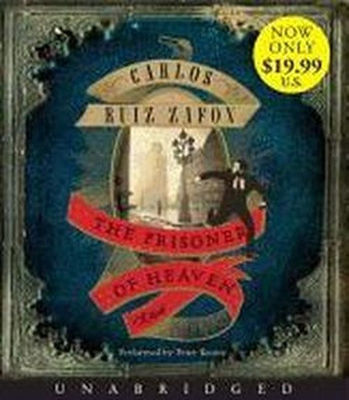 The Prisoner of Heaven Low Price Cd: a Novel - Carlos Ruiz Zafon - Äänikirja - HarperAudio - 9780062270733 - tiistai 12. maaliskuuta 2013