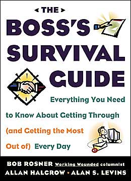 Cover for Bob Rosner · The Boss's Survival Guide (Paperback Book) [Ed edition] (2001)