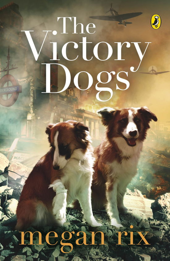 Cover for Megan Rix · The Victory Dogs (Pocketbok) (2013)