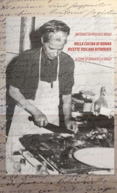 Cover for Antonietta Pascucci Bolgi · Nella Cucina Di Nonna (Book) (2017)