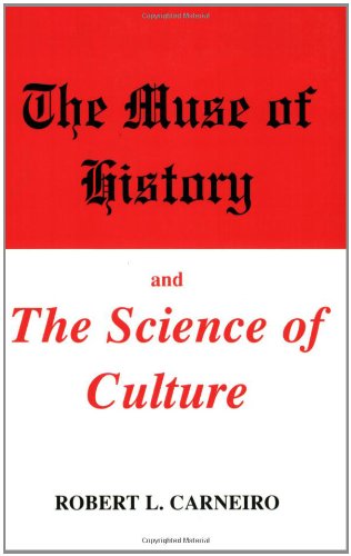 Cover for Robert L. Carneiro · The Muse of History and the Science of Culture (Paperback Book) [2002 edition] (2000)
