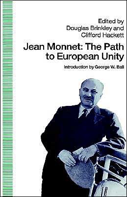 Cover for Na Na · Jean Monnet: The Path to European Unity (Gebundenes Buch) [1991 edition] (1991)