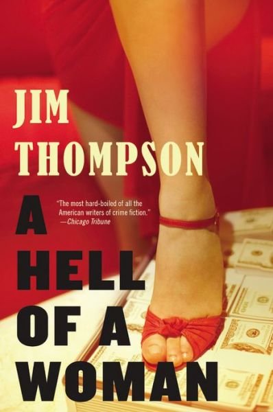 Cover for Jim Thompson · A Hell of a Woman (Taschenbuch) [Reissue edition] (2014)